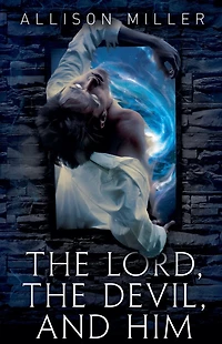 the Lord, Devil, and Him (Claudius Tessa)