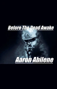 Before The Dead Awake (Balls, #2)