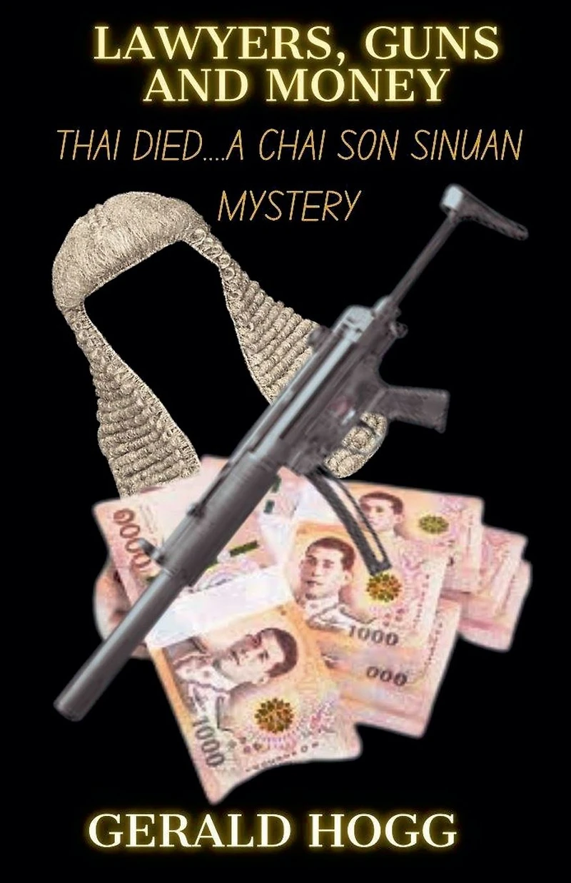 Lawyers Guns and Money (Thai Died)