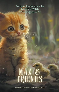 Max & Friends (Short Stories from Long Hill)