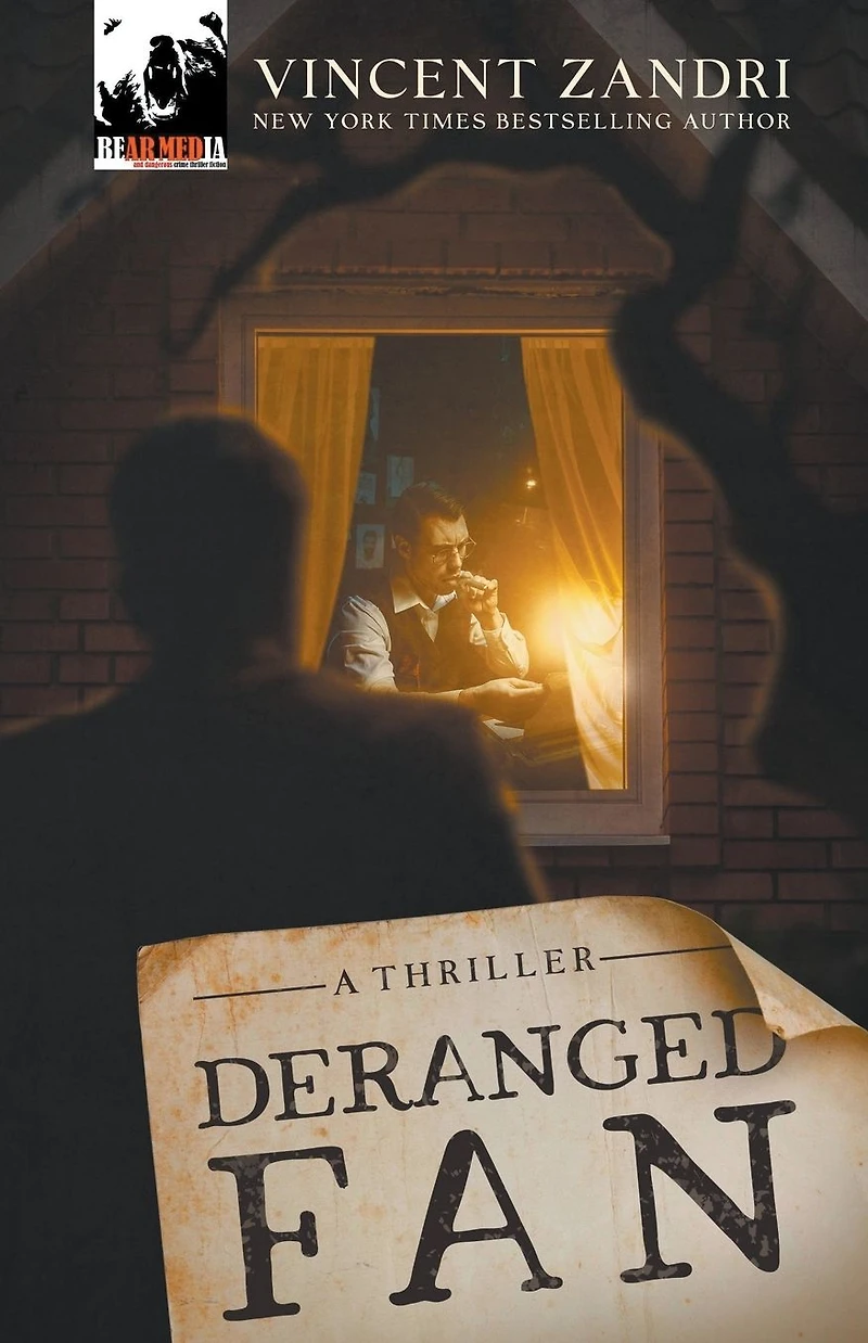 Deranged Fan (A Thriller, #6)