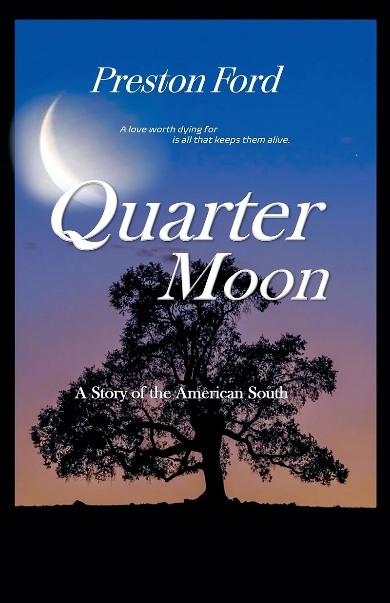 Quarter Moon: A Novel of the American South