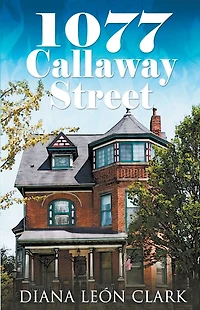 1077 Callaway Street (Señor Series, #2)