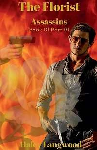 Assassins The Florist Book One Part