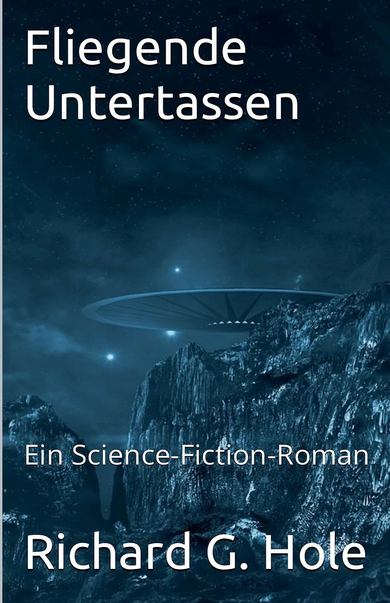 Fliegende Untertassen (Science-Fiction und Fantasy, #1)
