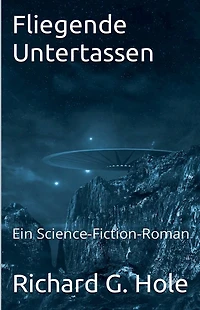 Fliegende Untertassen (Science-Fiction und Fantasy, #1)