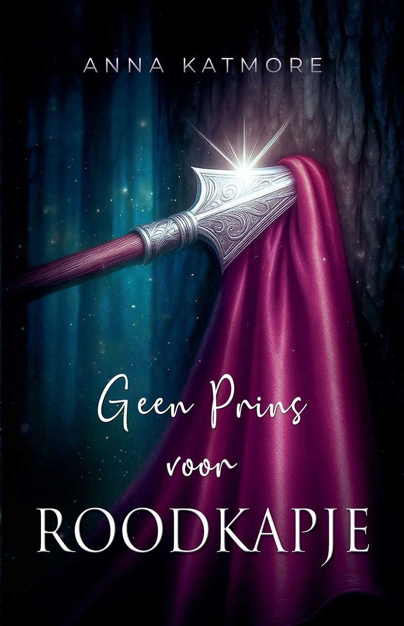 Geen Prins voor Roodkapje (Verdraaide Sprookjes, #1)