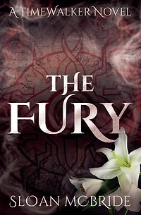 The Fury (Time Walker Series, #1)