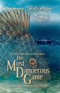 The Most Dangerous Game (The Alexander Legacy, #3)