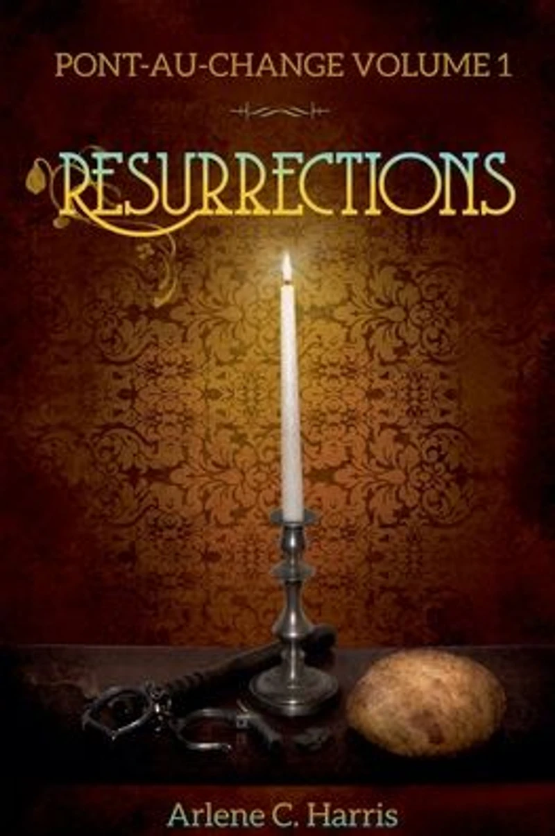 Pont-au-Change Volume I: Resurrections