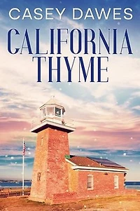 California Thyme (California Romance, #4)