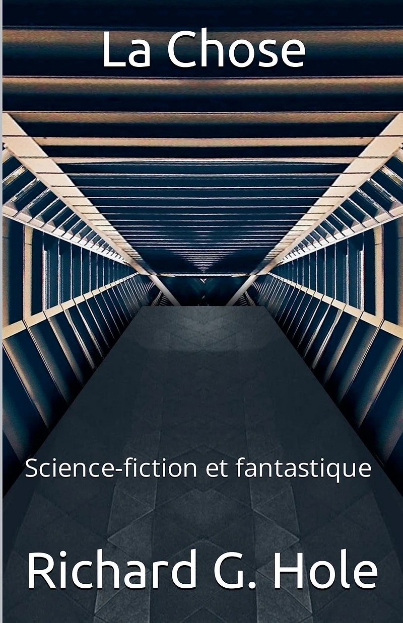 La Chose (Science-fiction et fantastique, #6)