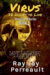 Virus-72 Hours to Live (Virus/Earth II, #1)