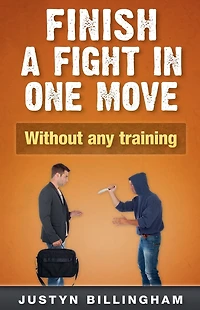 Finish a Fight ONE Move - Without Any Training