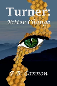 Turner: Bitter Change (Spaceships and Magic, #1)