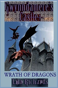 Wrath of Dragons (Gwynndamere's Castle, #5)