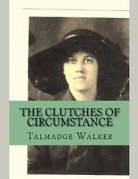 The Clutches of Circumstance