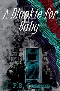 A Blankie for Baby (Cady and Sam, #3)