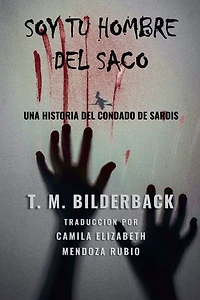 Soy Tu Hombre del Saco: Una historia condado de Sardis