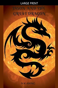 Jason and the Great Dragon (Short Stories, #3)