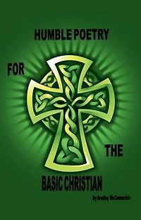 Humble Poetry for the Basic Christian