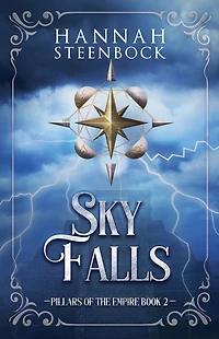 Sky Falls (Pillars of the Empire, #2)