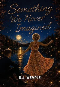 Something We Never Imagined