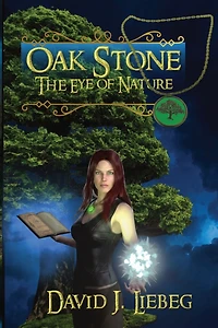 Oak Stone: The Eye of Nature