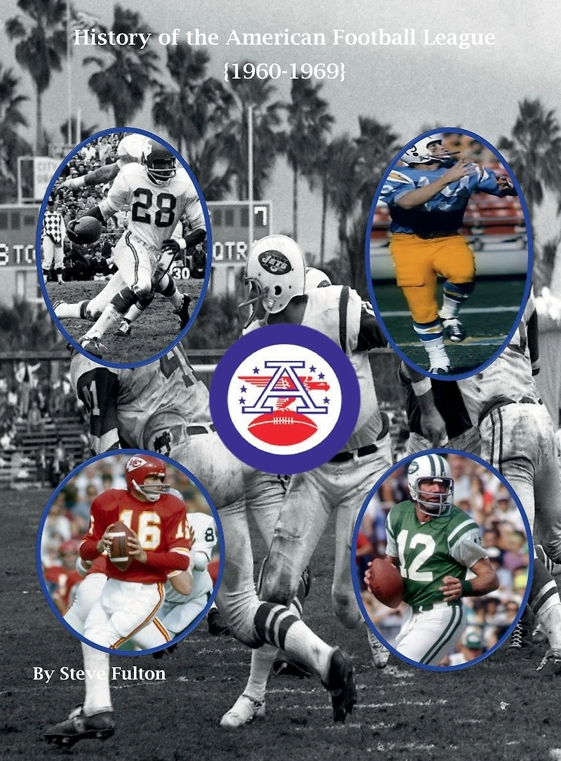 History of the American Football League {1960-1969} (NFL Series, #9)