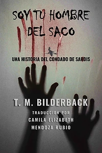 Soy Tu Hombre del Saco: Una historia condado de Sardis