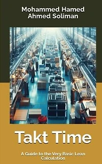 Takt Time: A Guide to the Very Basic Lean Calculation