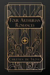 Four Arthurian Romances