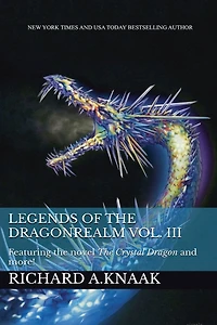 Legends of the Dragonrealm, Vol. III
