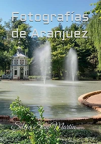Fotografías de Aranjuez