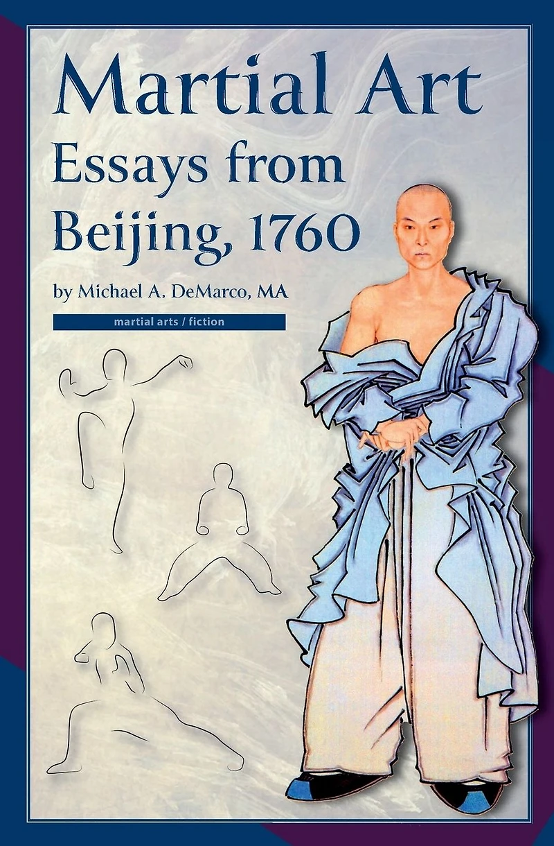 Martial Art Essays from Beijing, 1760