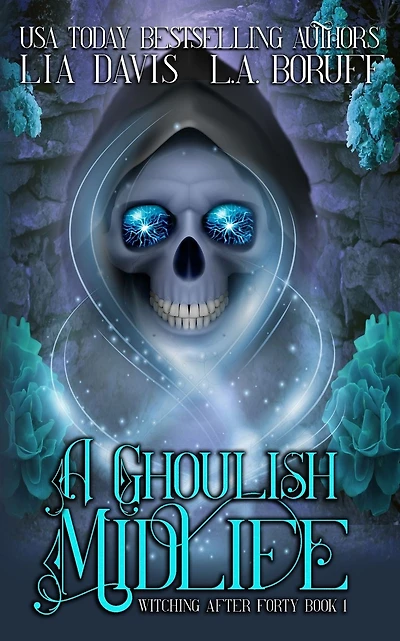 A Ghoulish Midlife: A Paranormal Women's Fiction Novel