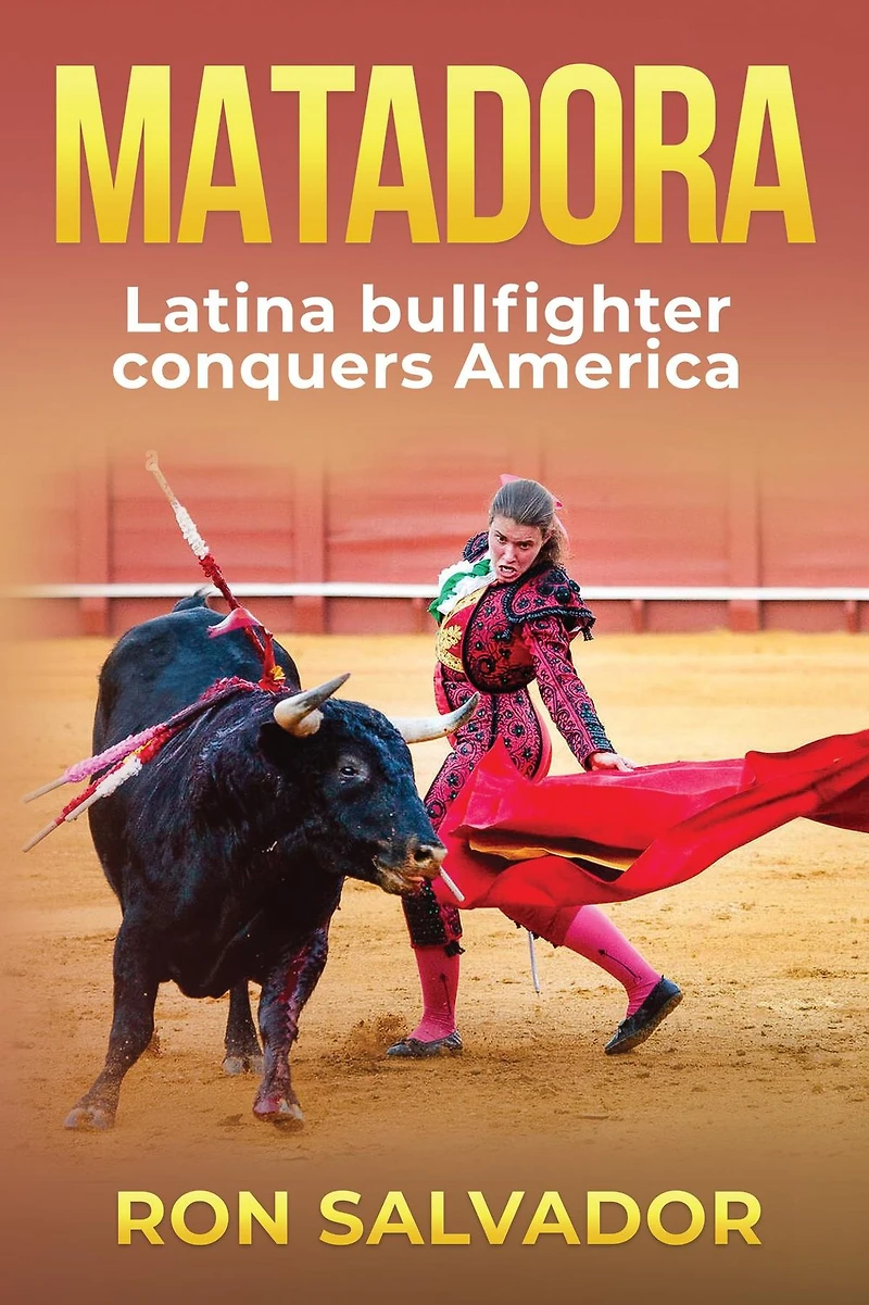 Matadora: Latina Conquers America