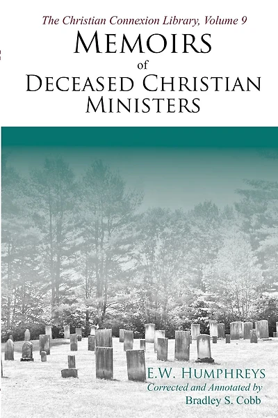 Memoirs of Deceased Christian Ministers (Corrected and Annotated)
