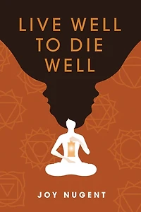 LIVE WELL TO DIE