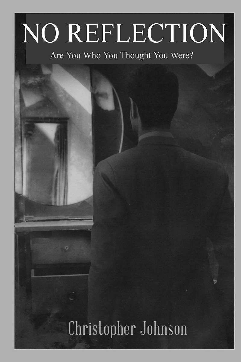 No Reflection: Are You Who Thought Were?