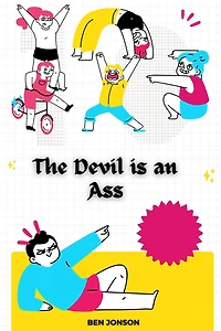 The Devil is an Ass