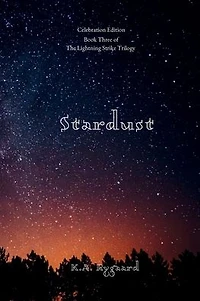 Stardust: Book Three of The Lightning Strike Trilogy