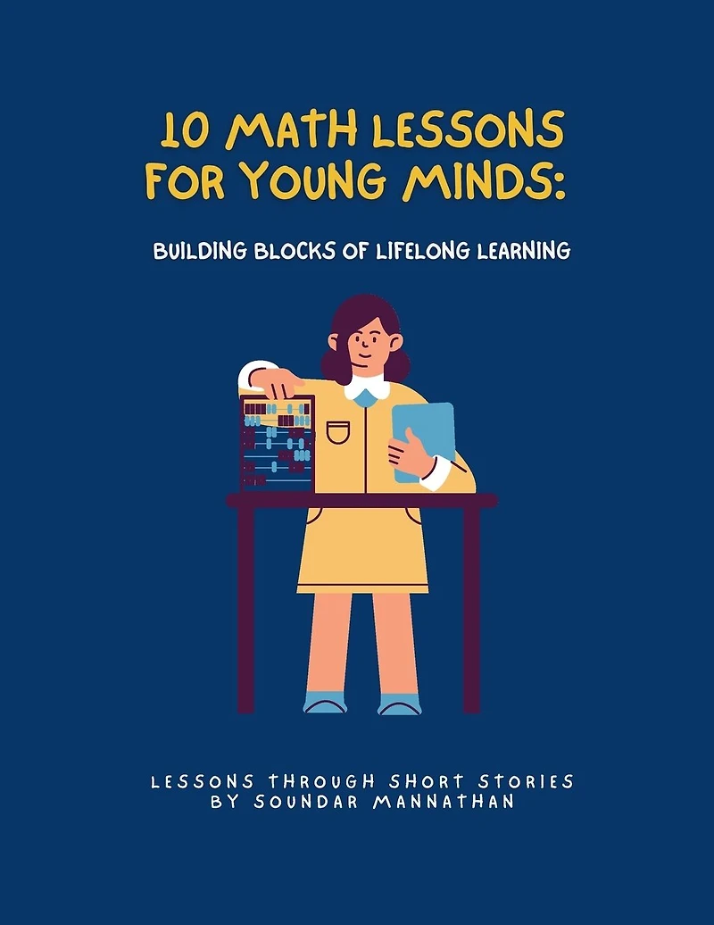 10 Math Lessons for Young Minds: Building Blocks of Lifelong Learning