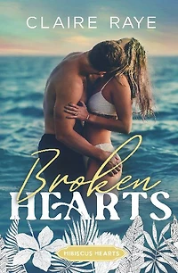 Broken Hearts: A Slow Burn New Adult Romance