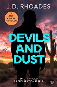 Devils and Dust (Jack Keller Series #4)
