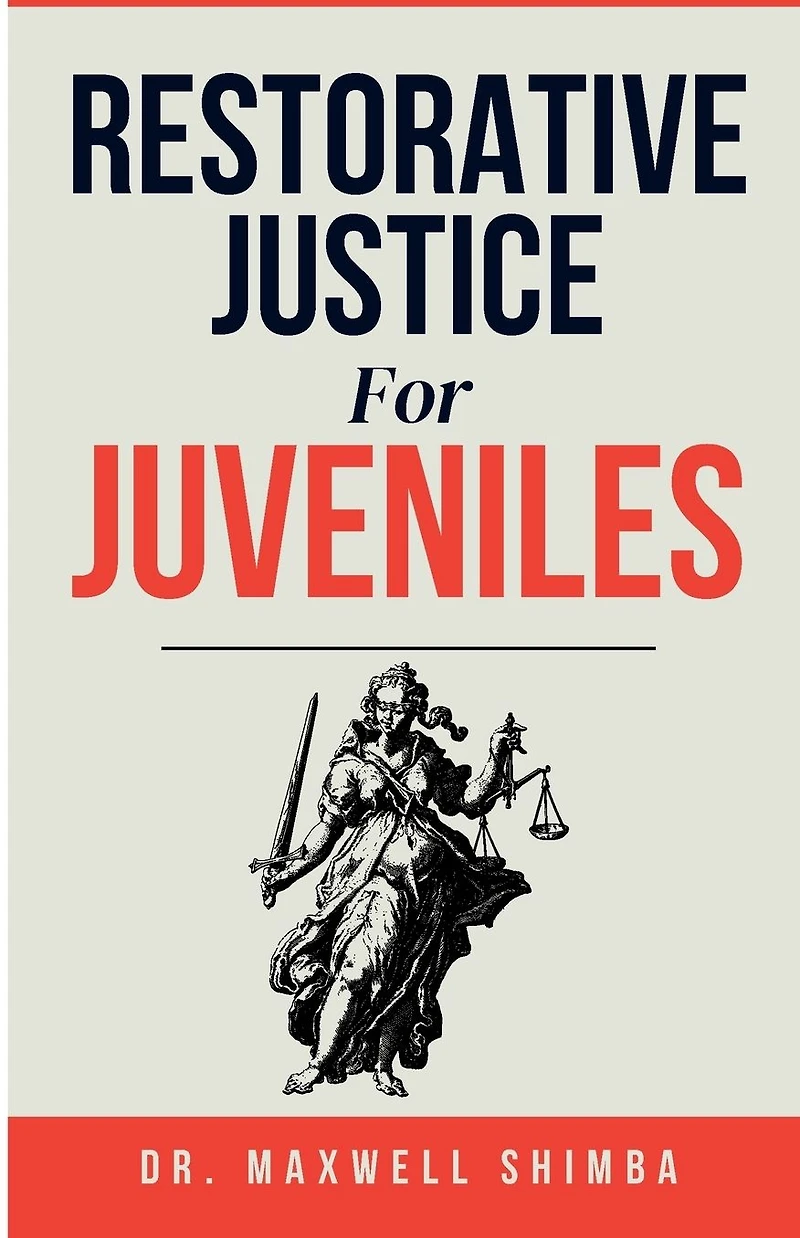 Restorative Justice for Juveniles