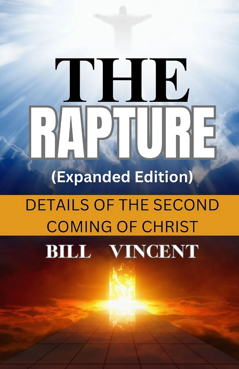 the Rapture (Study Guide): Details of Second Coming Christ