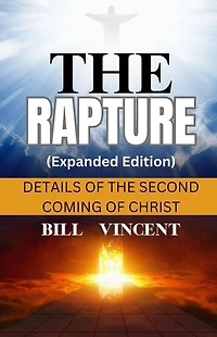 the Rapture (Study Guide): Details of Second Coming Christ