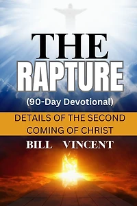 the Rapture (Study Guide): Details of Second Coming Christ