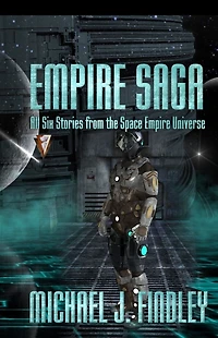 Empire Saga: All Six Stories from the Space Universe